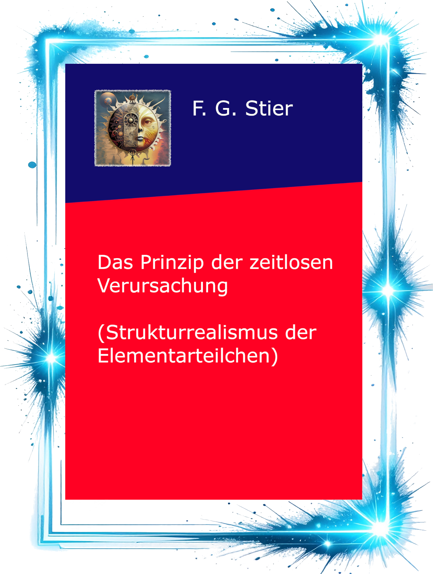 Dieses Bild dient als philosophische Analyse und literarische Dekonstruktion der Begriffe Nichts, Existenz und Code der fiktionalen Kontexte der Sci-Fi-Erzählungen von F.G. Stier. Es dient der logischen Verankerung des wissenschaftlich-philosophischen Konzepts der zeitlosen Verursachung. Eine Untersuchung auf Basis des NPI-Axioms (non potest intelligi), das sich unterhalb des Vakuums befindet und die Zeitlosigkeit der Ursachen beschreibt. Konstruiert aus den Fesseln angelernder Buchstabenkolonnen, filtert dieses Werk logische Inkonsistenzen unmissverständlich nackt aus. Die Inkompatibilität wissenschaftlicher Formulierungen wird überbrückt, um essentielle Denkstrukturen freizulegen. Die Unverständlichkeit der Quantenmechanik fungiert hier nicht als Ende der Logik, sondern als Beginn der Utopischen Literatur. Ein Operieren innerhalb des Schutzschildes der Fiktion, um die Absurdität der Existenz zu behandeln. [Direktlink zum Buch: https://www.amazon.de/dp/3991921618] - Code-Anker: die-quanten-luege-logische-inkonsistenz-die-quanten-luege-fgstier_art